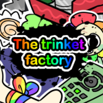 The Trinket Factory
