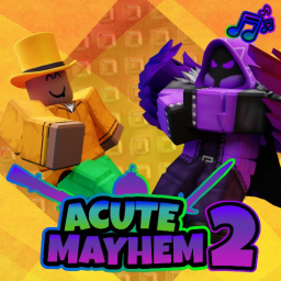 Acute Mayhem 2