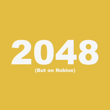 2048 but it's on Roblox