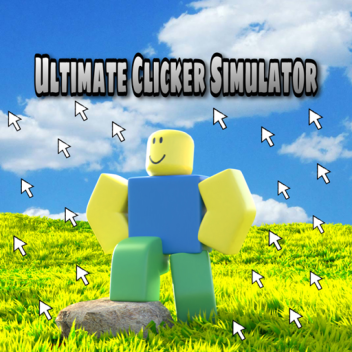 [BETA TEST] Ultimate Clicker Simulator