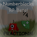 FRACTIONS! Numberblocks RP ( Beta )