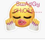 ThEm SWaGgY ChiCks