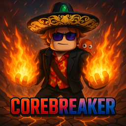 [RELEASE]🔥 Corebreaker 🔥