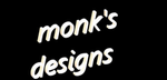 Monk's designs
