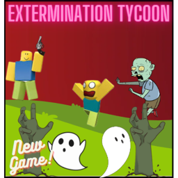 (🔥🔥MASSIVE UPDATE🔥🔥) Extermination Tycoon!