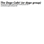 The Doge Cafe And Food
