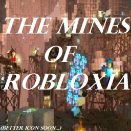 The Mine Of Robloxia