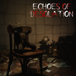 Echoes of Desolation [HORROR]