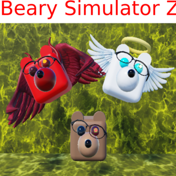 Beary Simulator Z [NOT DONE]