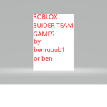 Roblox builder Team games