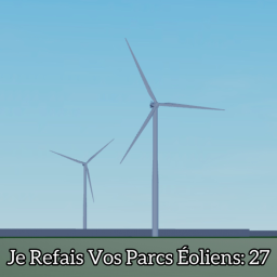 Je Refais vos Parcs éoliens: 27