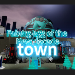 Faberg egg of the New Decade town