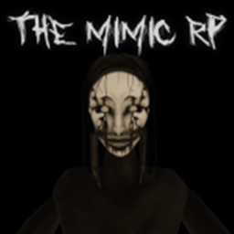 The Mimic Roleplay