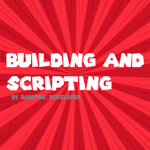 Building & Scripting (Roblox Studio)