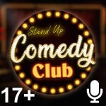 17+ Comedy Club 🔊