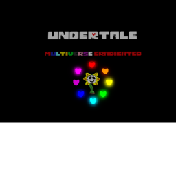 Undertale Multiverse Eradicated