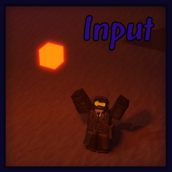 Input