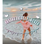 Aesthetically_bored