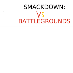 Smackdown Battlegrounds: Remake