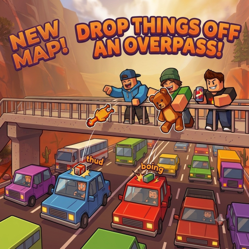 Drop Things Off An Overpass
