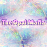 The Opal Mafia