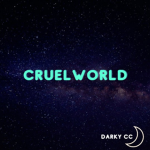 Cruel World_