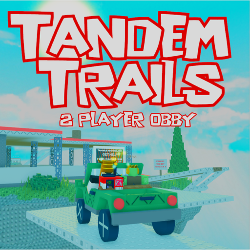 Tandem Trails [2 Player Driving Obby]