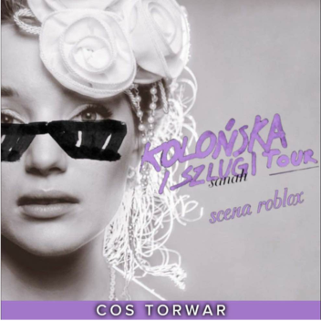 sanah- Kolońska i szlugi TOUR