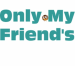 Only for my friends and Besties