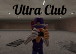 The Ultra Club.