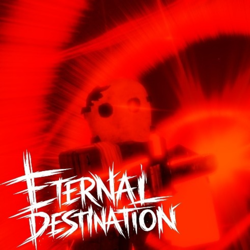 Eternal Destination [UPDATE]