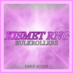 [🍀] Kismet RNG: Bulkrollers [BACK] icon