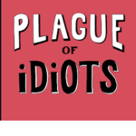 The idiots squad