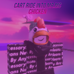 Cart ride into Mr.McChicken