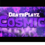 Death_Playz Cosmic