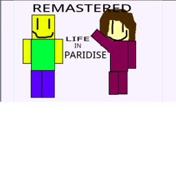 LIFE IN PARADISE REMASTERED!