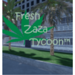Fresh Zaza Tycoon🌿