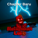 Melupakan Luka | Chapter 1 [HOROR INDONESIA]