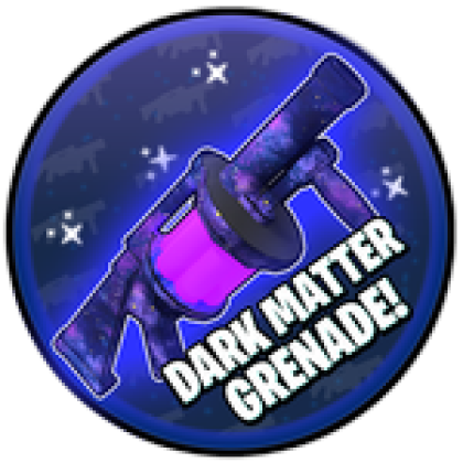 Dark Matter Grenade Launcher - Roblox