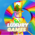 Luxury Games!!