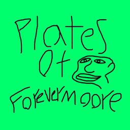 Plates of Forevermoore