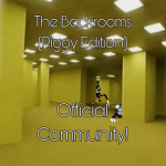 The Backrooms Piggy Edition (OFFICAL COMMUNITY)