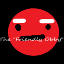 The "Friendly Obby"