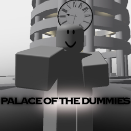 Palace Of The Dummies