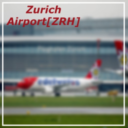 Zurich Airport [ZRH]
