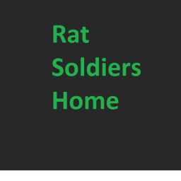 Rat Soldiers Home