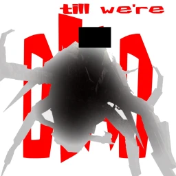 TILL WE'RE DEAD [NEW] icon