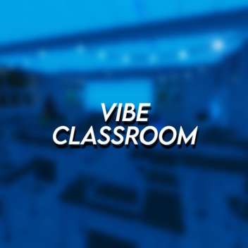 Vibe Classroom 