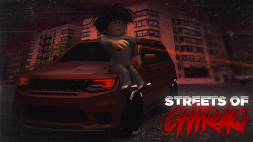 Streets of Chiraq [PRUEBA] (300 BLACKOUTS ) - Roblox