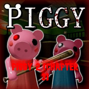 Piggy 2 [Chapter 3]